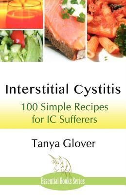 【预售】Interstitial Cystitis: 100 Simple Recipes for IC
