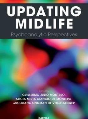 【预售】Updating Midlife: Psychoanalytic Perspectives [With