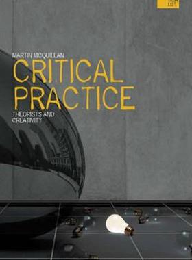 【预售】Critical Practice: Theorists and Creativity