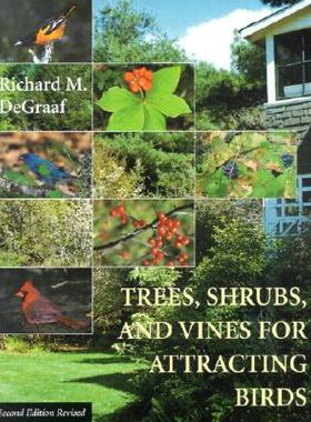 【预售】Trees, Shrubs, and Vines for Attracting Birds