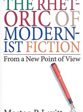 【预售】Rhetoric of Modernist Fiction: From a New Point of