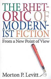 【预售】Rhetoric of Modernist Fiction: From a New Point of
