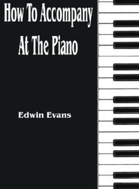 【预售】How to Accompany at the Piano