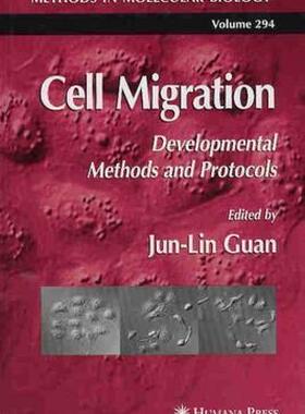 【预售】Cell Migration: Developmental Methods and Protocols