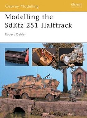 【预售】Modelling the Sdkfz 251 Halftrack
