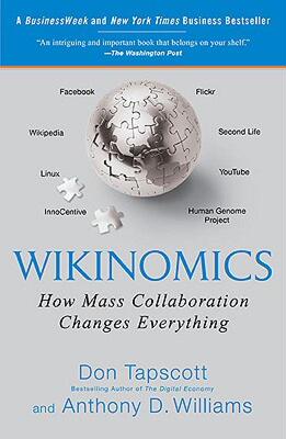 【预售】Wikinomics: How Mass Collaboration Changes