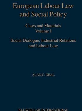 【预售】European Labour Law and Social Policy, Cases and