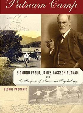 【预售】Putnam Camp: Sigmund Freud, James Jackson Putnam