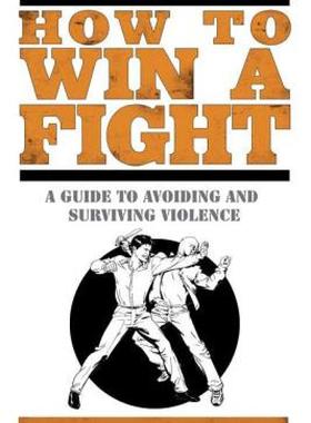 【预售】How to Win a Fight: A Guide to Avoiding and