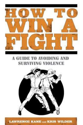 【预售】How to Win a Fight: A Guide to Avoiding and