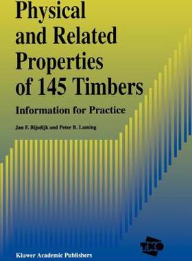 【预售】Physical and Related Properties of 145 Timbers: