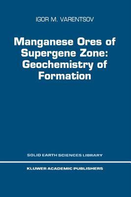 【预售】Manganese Ores of Supergene Zone: Geochemistry of