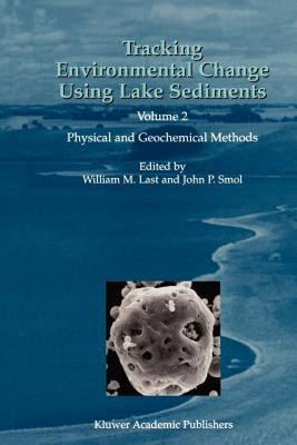 【预售】Tracking Environmental Change Using Lake Sediments: