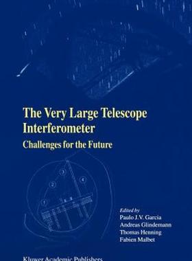 【预售】The Very Large Telescope Interferometer - Challenges
