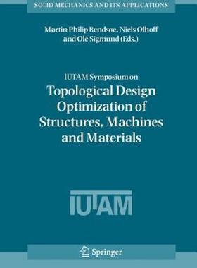 【预售】Iutam Symposium on Topological Design Optimization