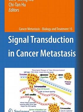 【预售】Signal Transduction in Cancer Metastasis