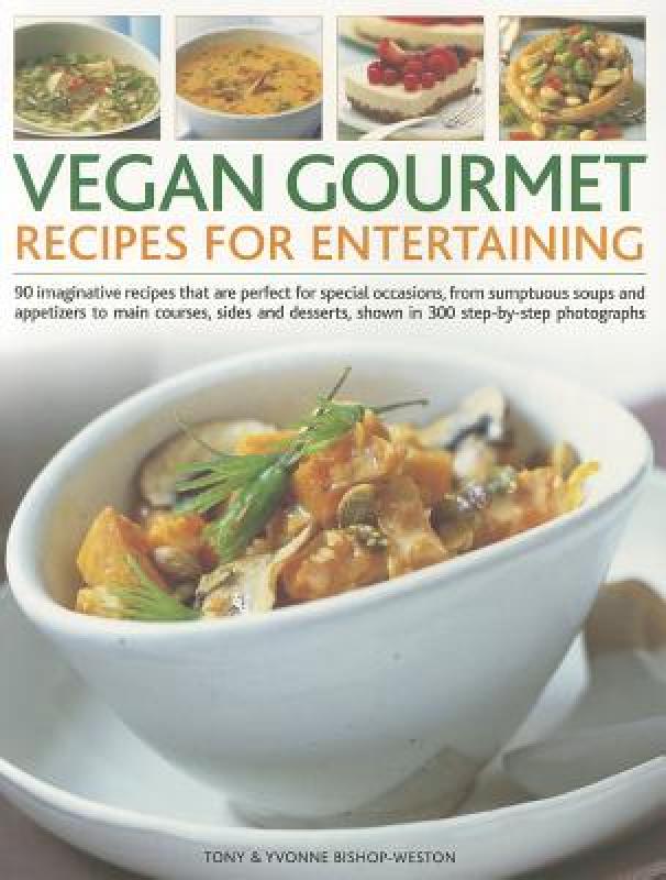 【预售】vegan gourmet: recipes for entertaining