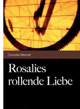 【预售】Rosalies Rollende Liebe