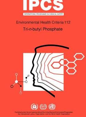 【预售】Tri-N-Butyl Phosphate: Environmental Health Criteria