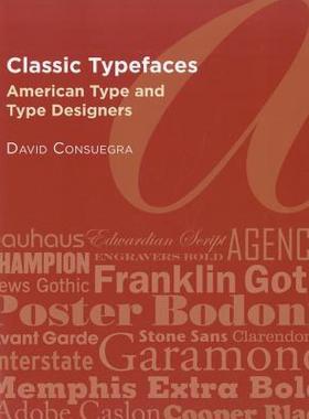 【预售】Classic Typefaces: American Type & Type Designers