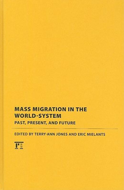 【预售】Mass Migration in the World-System: Past, Present