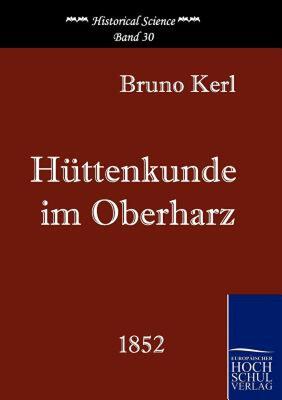【预售】Huttenkunde Im Oberharz