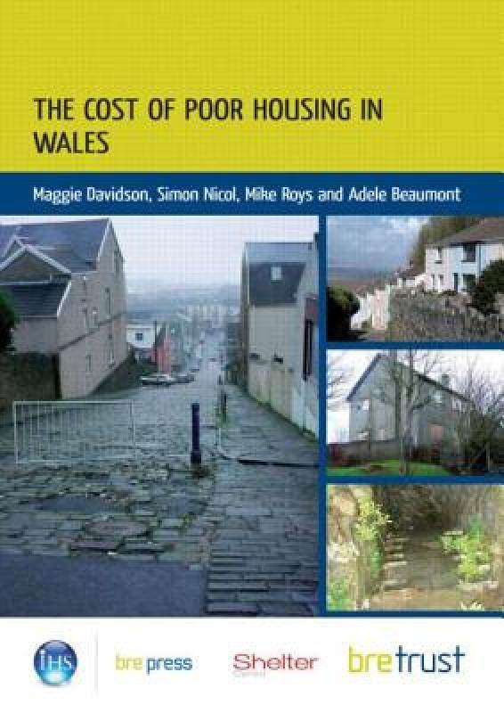 【预售】The Cost of Poor Housing in Wales