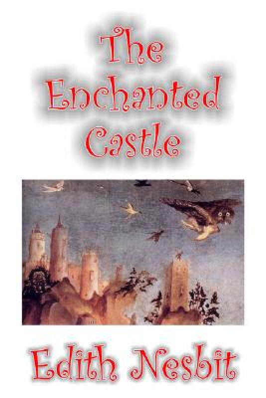 【预售】The Enchanted Castle