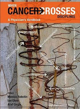 【预售】When Cancer Crosses Disciplines: A Physician's