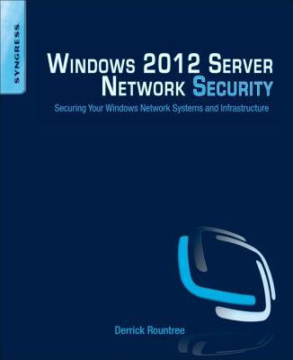 【预售】Windows 2012 Server Network Security: Securing Your