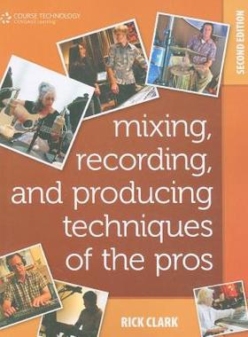 【预售】Mixing, Recording, and Producing Techniques of the