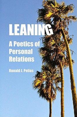 【预售】Leaning: A Poetics of Personal Relations