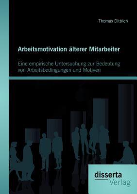 【预售】Arbeitsmotivation Lterer Mitarbeiter: Eine