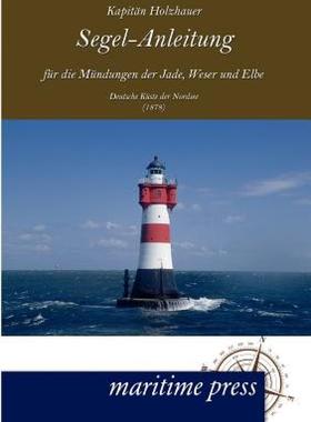 【预售】Segel-Anleitung F R Die M Ndungen Der Jade, Weser