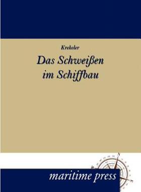 【预售】Das Schweissen Im Schiffbau