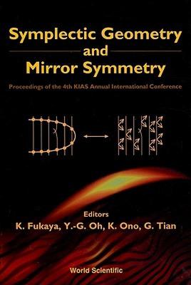 【预售】Symplectic Geometry and Mirror Symmetry: Proceedings