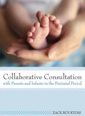 【预售】Collaborative Consultation with Parents and Infants