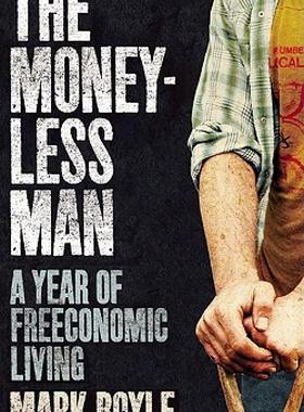 【预售】The Moneyless Man