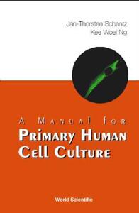 【预售】A Manual for Primary Human Cell Culture