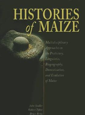 【预售】Histories of Maize: Multidisciplinary Approaches to
