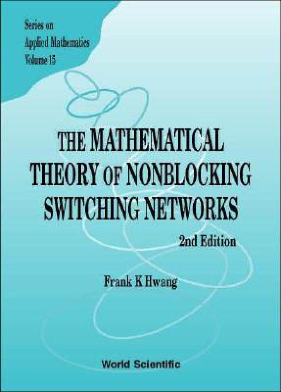【预售】The Mathematical Theory of Nonblocking Switching