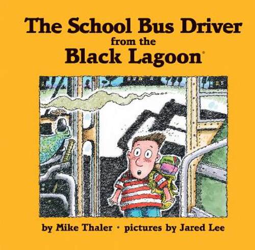 【预售】The School Bus Driver from the Black Lagoon