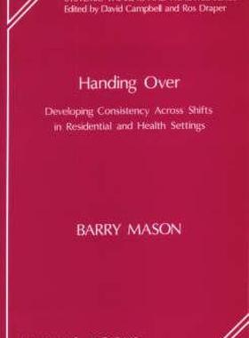 【预售】Handing Over: Developing Consistency Across Shifts