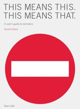 【预售】This Means This, This Means That: A User's Guide to
