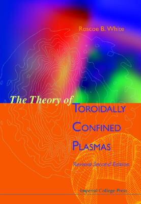 【预售】The Theory of Toroidally Confined Plasmas