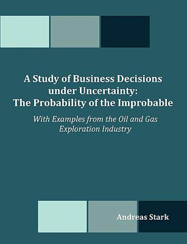【预售】A Study of Business Decisions Under Uncertainty: The