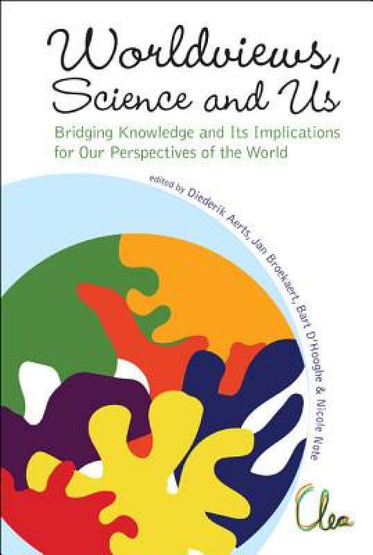 【预售】Worldviews, Science and Us: Bridging Knowledge and