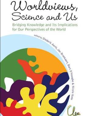 【预售】Worldviews, Science and Us: Bridging Knowledge and
