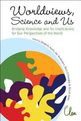 【预售】Worldviews, Science and Us: Bridging Knowledge and