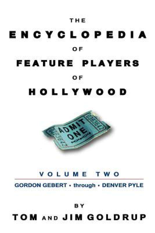 【预售】The Encyclopedia of Feature Players of Hollywood